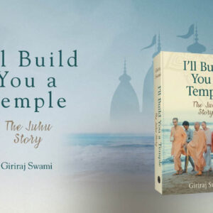 ‘I’ll Build you a Temple: The Juhu Story’ with Giriraj Swami