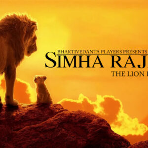 Bhaktivedanta Players Presents: ‘Simha Raja – The Lion King’